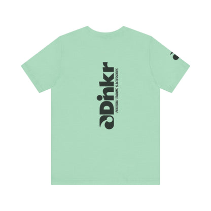 Dinkr Pickleball Tee
