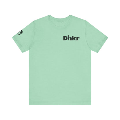Dinkr Pickleball Tee