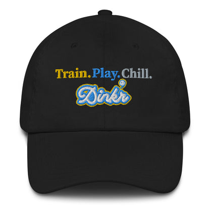 Train. Play. Chill. Dink'r Unisex Hat