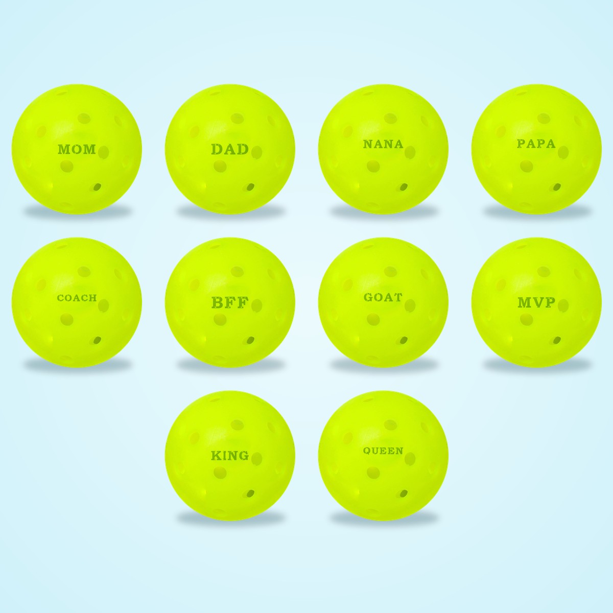 Dink Ink Crew Stamper: MOM, DAD, NANA, PAPA, COACH, BFF, GOAT, MVP, KING, QUEEN stamped on pickleballs